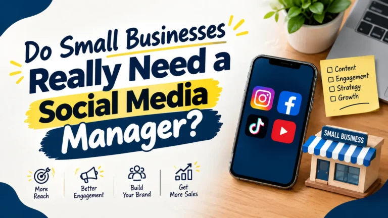 Do Small Businesses Really Need a Social Media Manager?
